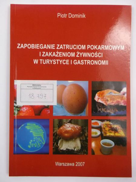 Zapobieganie zatruciom pokarmowym i zakażeniom żywności w turystyce i gastronomii