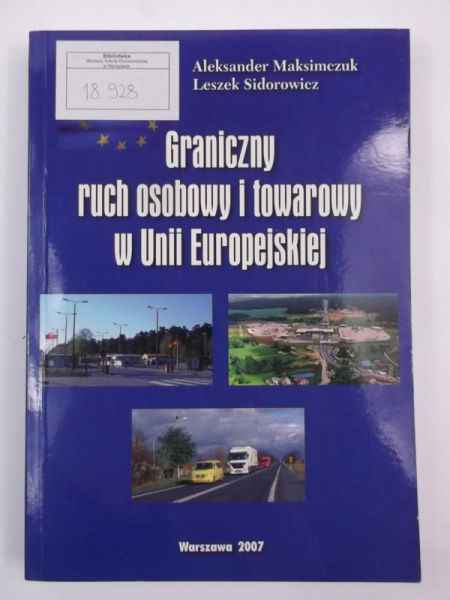 Graniczny ruch osobowy i towarowy w Unii Europejskiej
