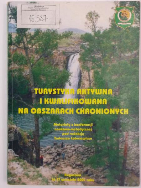 Turystyka aktywna i kwalifikowana na obszarach chronionych