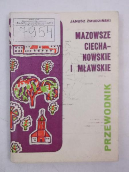 Mazowsze Ciechanowskie i Mławskie