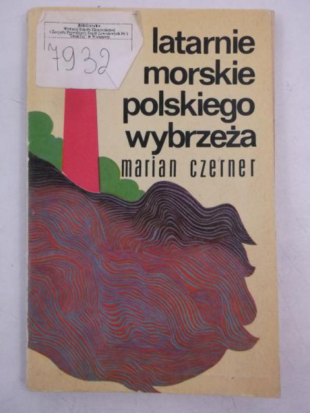 Latarnie morskie polskiego wybrzeża