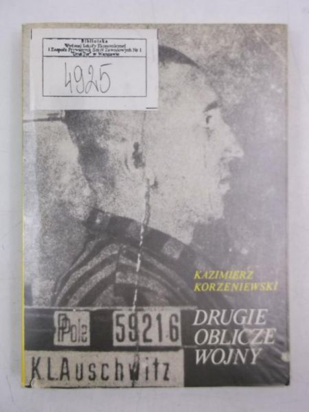 Korzeniewski Kazimierz - Drugie oblicze wojny