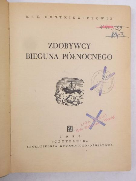 . - Zdobywcy bieguna północnego, 1950 r.