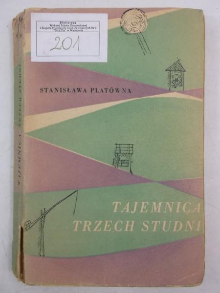 Platówka Stanisława - Tajemnica trzech studni