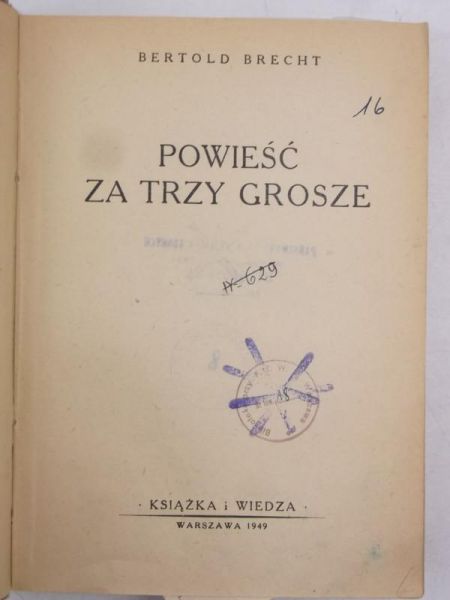Brecht Bertold - Powieść za trzy grosze, 1949 r.