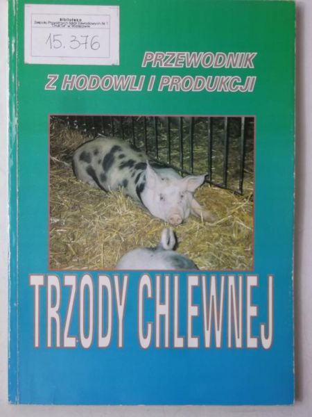 Przewodnik z hodowli i produkcji trzody chlewnej