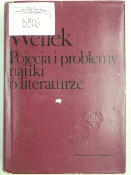 Wellek Rene - Pojęcia i problemy nauki o literaturze