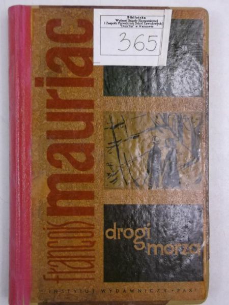 Mauriac Francois - Drogi morza