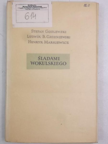 Godlewski Stefan - Śladami Wokulskiego