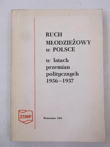 Ruch młodzieży w Polsce w latach przemian politycznych 1956-1957