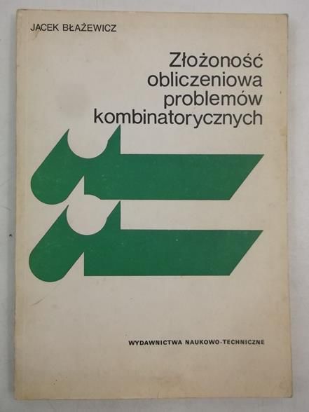 Złożoność obliczeniowa problemów kombinatorycznych