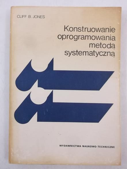 Jones Cliff B. - Konstruowanie oprogramowania metodą systematyczną