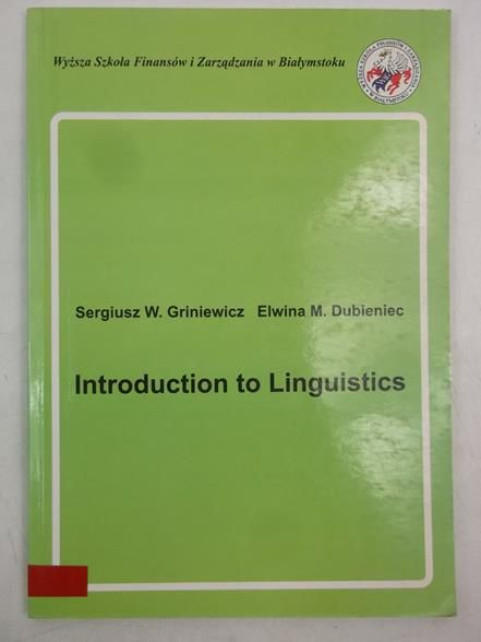 Griniewicz Sergiusz W. - Introduction to Lingustics