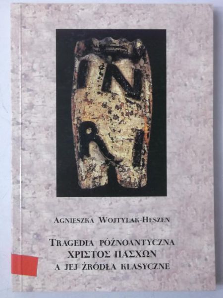 Tragedia późnoantyczna i jej źródła klasyczne