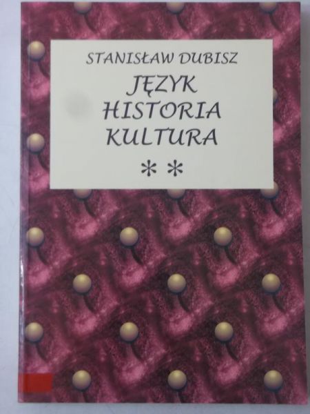 Język historia kultura, Tom II