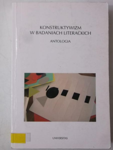 Konstruktywizm w badaniach literackich