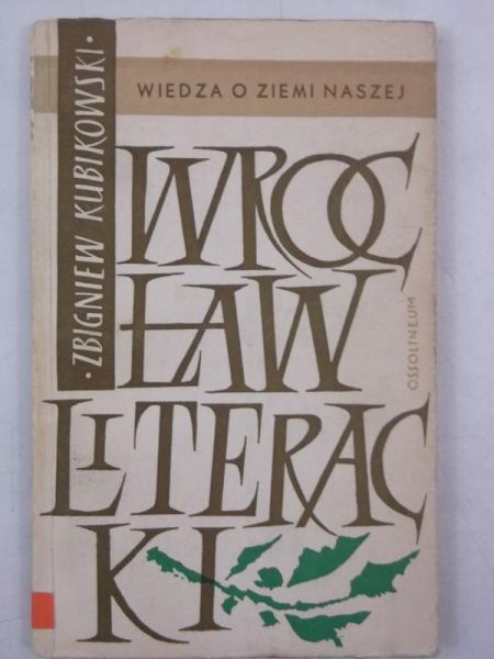 Kubikowski Zbigniew - Wrocław literacki