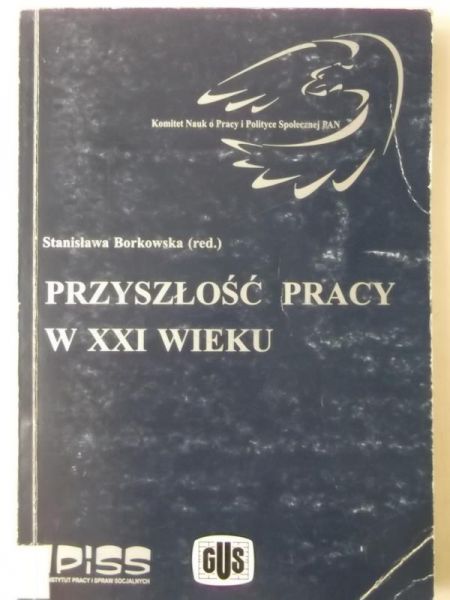 Przyszłość pracy w XXI wieku