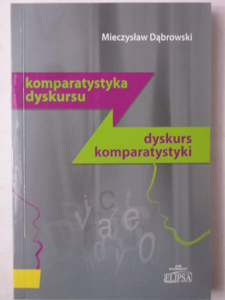 Komparatystyka dyskursu. Dyskurs komparatystyki
