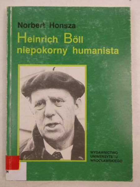 Heinrich Boll niepokorny humanista