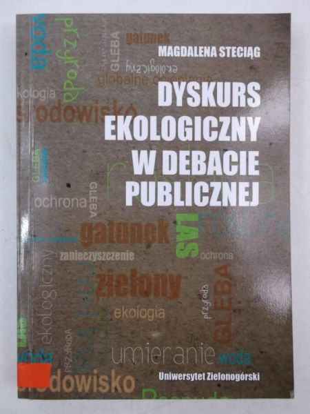 Dyskurs ekologiczny w debacie publicznej