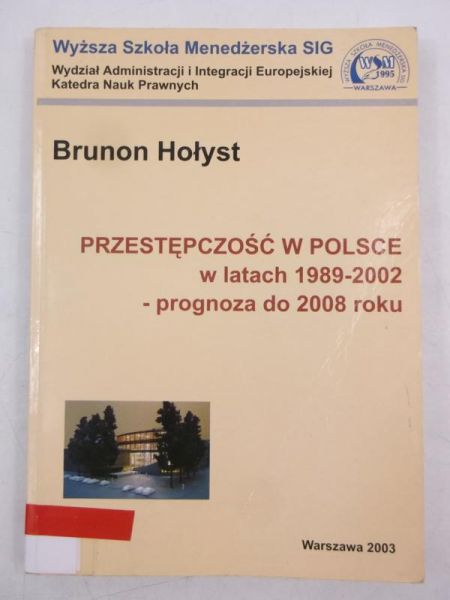 Przestępczość w polsce w latach 1989-2002 - prognoza do 2008 roku