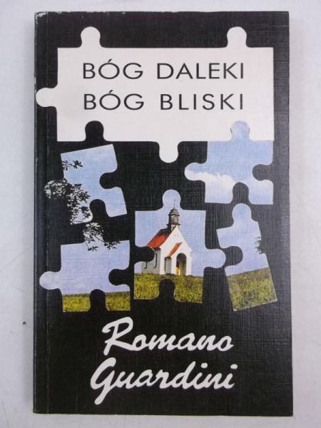 Bóg daleki, Bóg bliski