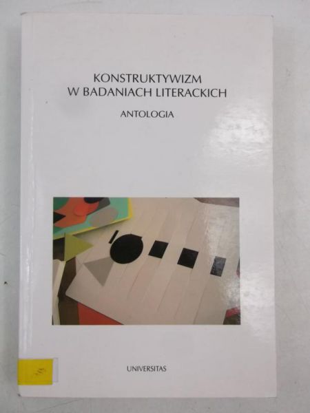 Konstruktywizm w badaniach literackich