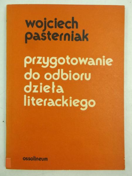 Przygotowanie do odbioru dzieła literackiego