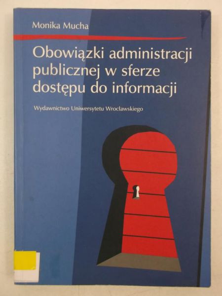 Obowiązki administracji publicznej w sferze dostępu do informacji