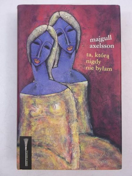 Ta, którą nigdy nie byłam