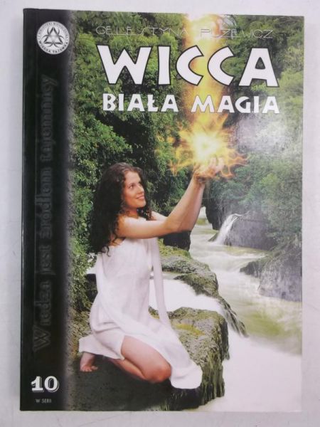 Wicca. Biała magia