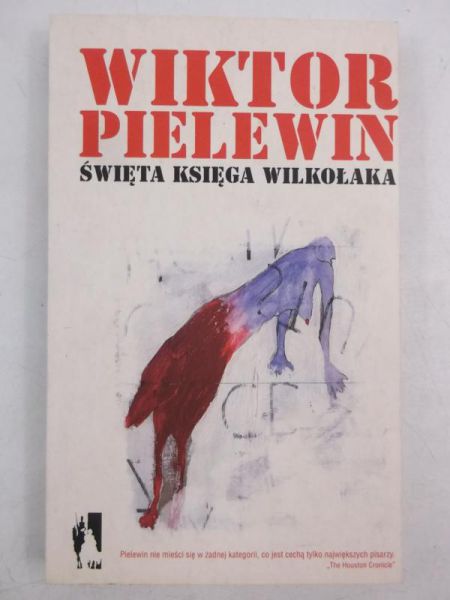 Pielewin Wiktor - Święta księga wilkołaka