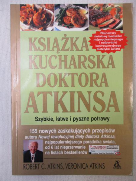Atkins Robert - Książka kucharska doktora Atkinsa