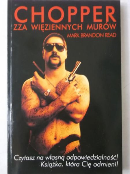 Chopper. Zza więziennych murów