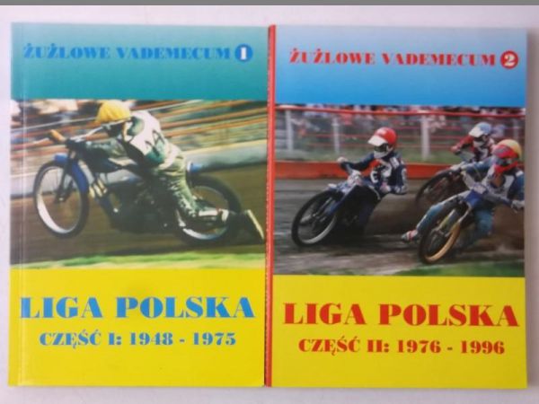 Żużlowe vademecum - liga Polska, Cz. I-II