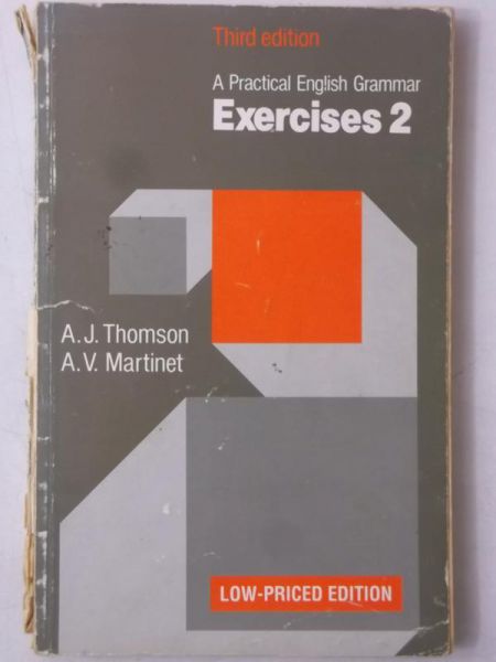 Thomson ,   - A Practical English Grammar. Exercises 2