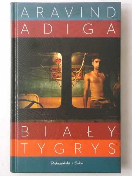 Adiga Aravind - Biały tygrys