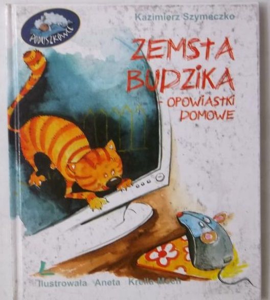 Szymeczko Kazimierz - Zemsta budzika - opowiastki domowe