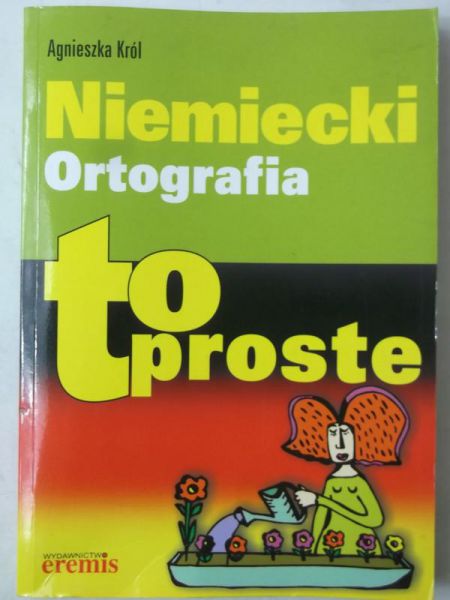 Król Agnieszka - Niemiecki. Ortografia to proste