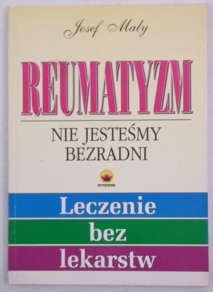 Reumatyzm. Nie jesteśmy bezradni