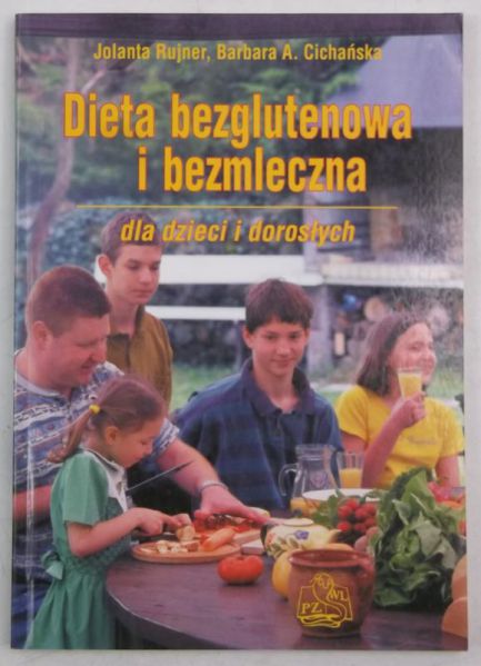 Dieta bezglutenowa i bezmleczna dla dzieci i dorosłych