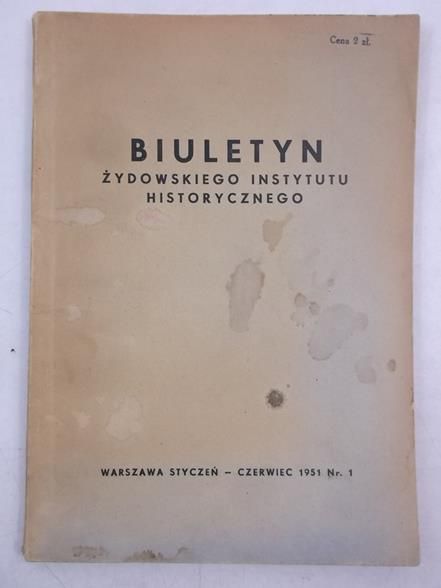 Biuletyn Żydowskiego Instytutu Historycznego, nr. 1, styczeń-czerwiec 1951