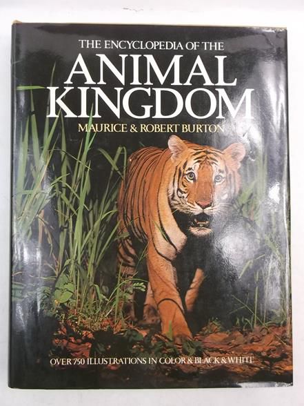 Burton Maurice, Robert - The Encyclopedia of the Animal Kingdom