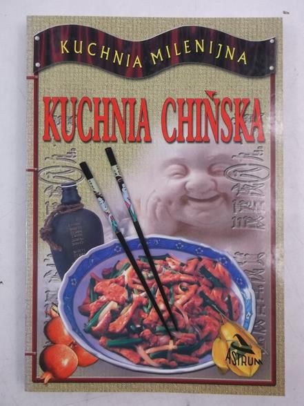 Kuchnia Chińska. Kuchnia milenijna