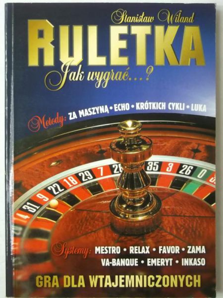 Ruletka jak wygrać…?