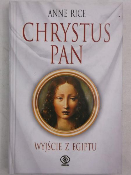 Chrystus pan. Wejście z Egiptu