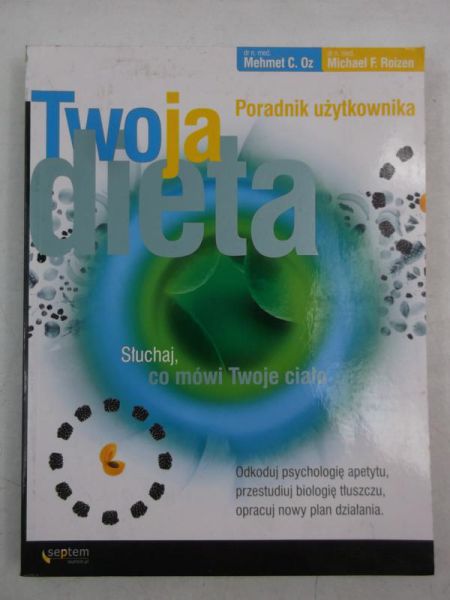 Twoja dieta. Poradnik użytkownika
