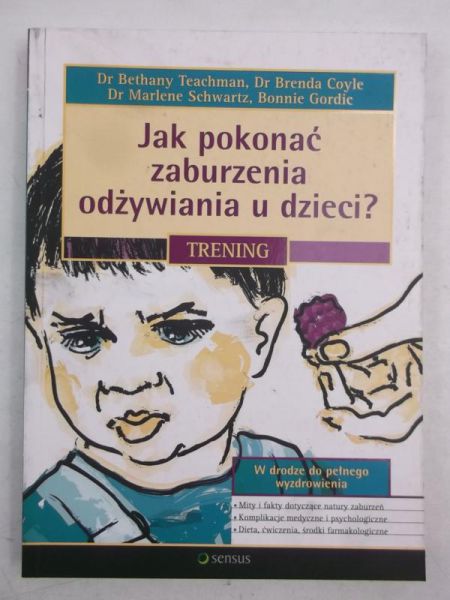 Jak pokonać zaburzenia odżywienia u dzieci?