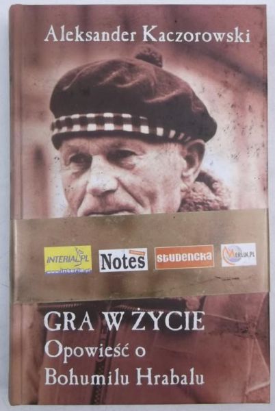 Gra w życie. Opowieść o Buhumilu Hrabalu